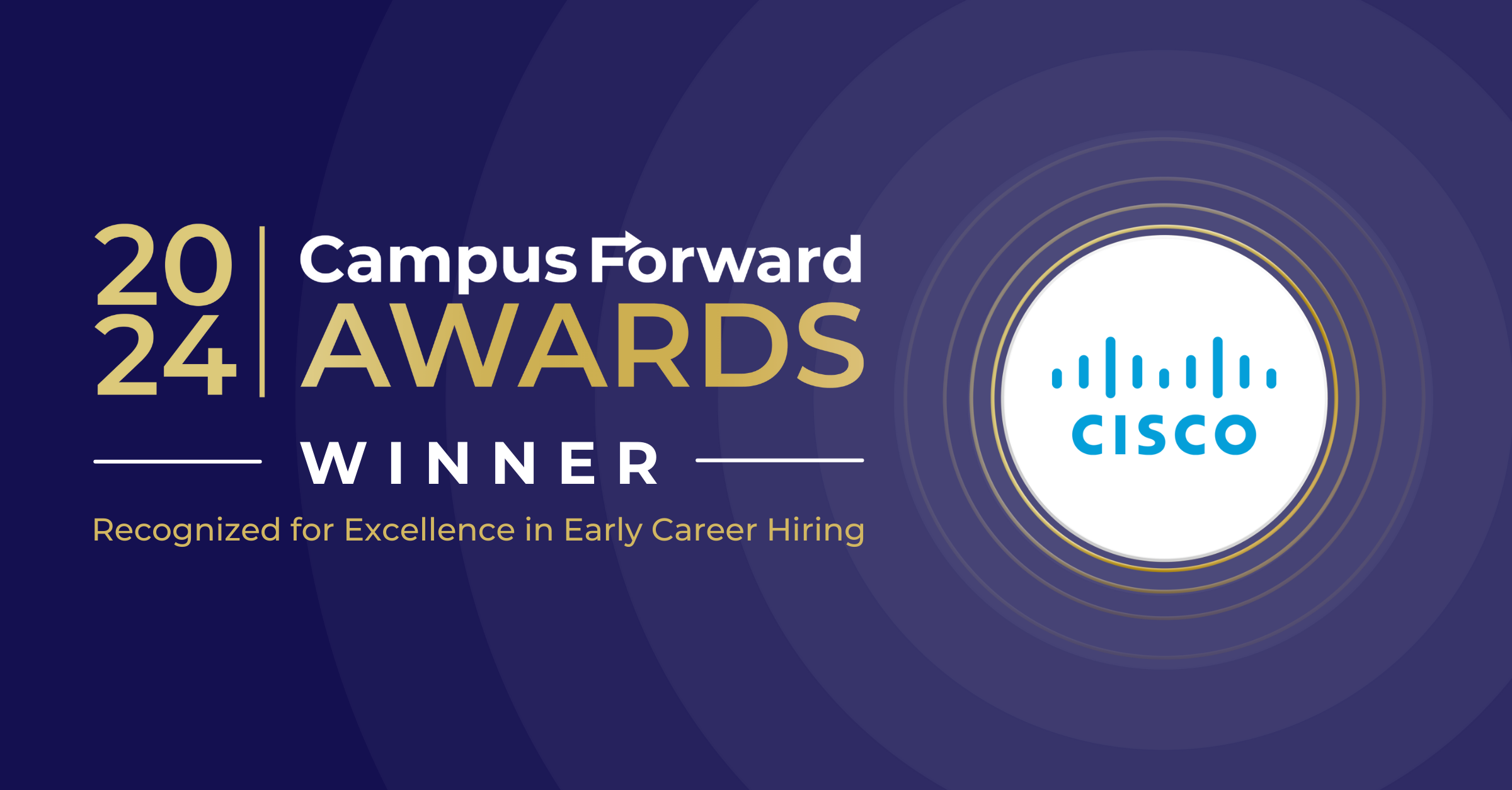 Cisco 2024 Campus Forward Award Winner